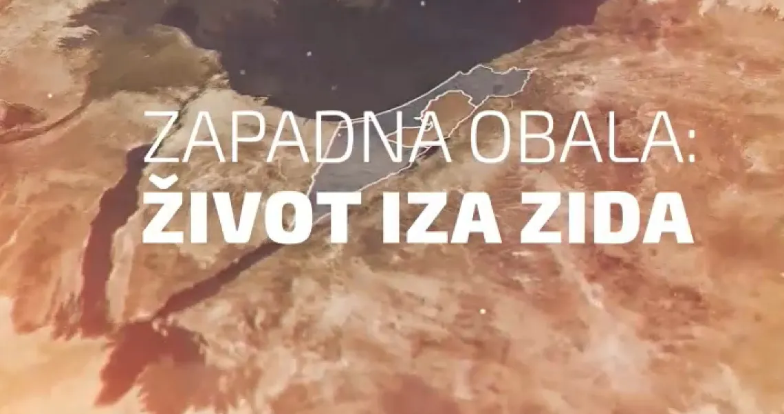 Zapadna obala: život iza zida (2. dio)