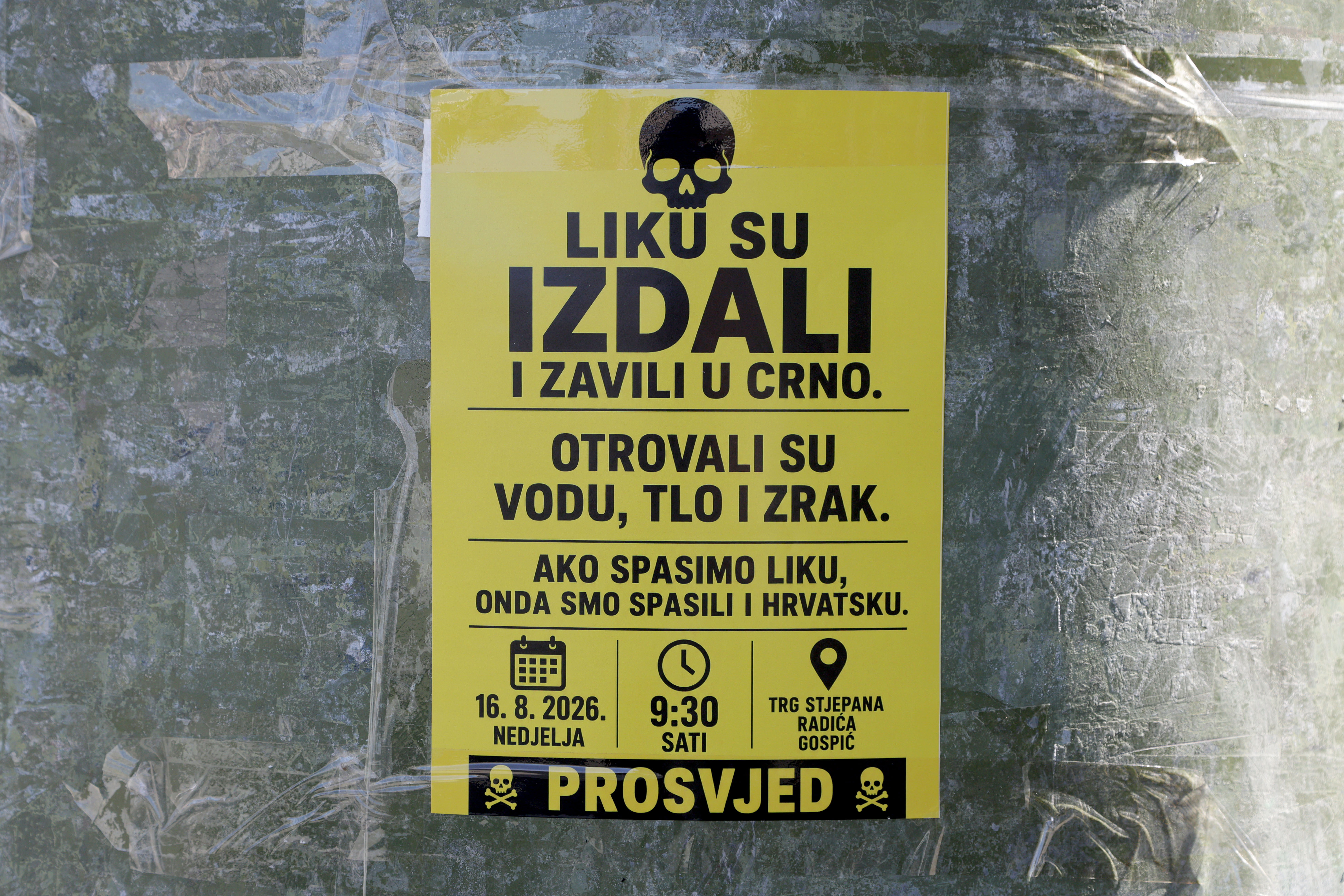 13.08.2026., Gospic - U Gospicu zaljepljeni su novi plakati koji pozivaju gradjane na prosvjed. Prosvjed organizira udruga "Gospic bez otrova", te ce se odrzati ovu nedjelju (16.08.) u 9:30 ujutro na Trgu Stjepana Radica. Photo: Marko Seper/PIXSELL