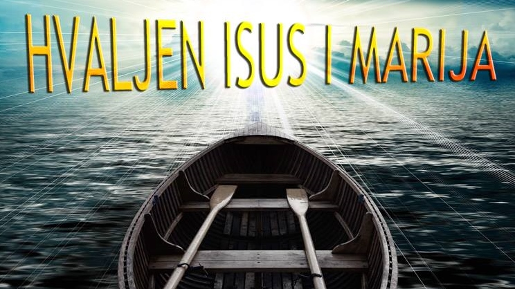 hvaljen isus