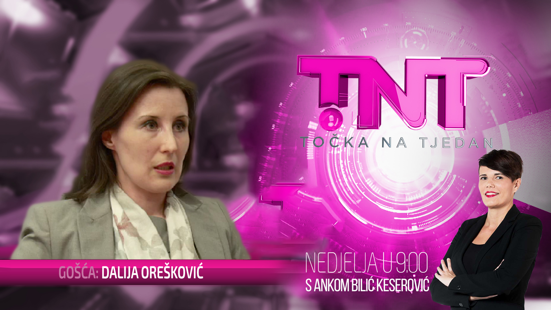 TNT tocka na tjedan anka bilic_dalija